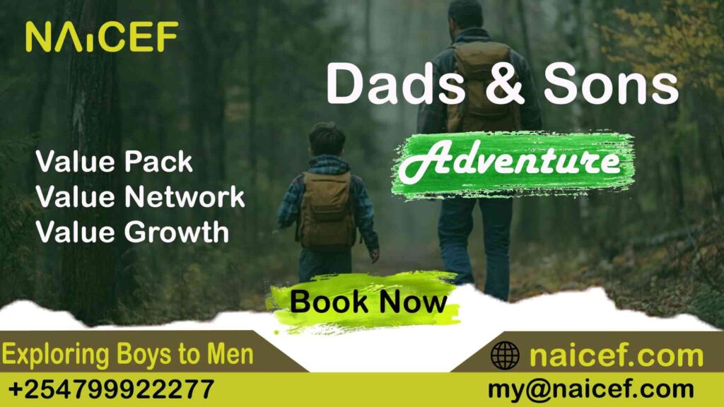 Dads & Sons Adventure – Connect, Bond, Network, Grow & Impact 0799922277